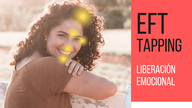 EFT Tapping: Liberación emocional